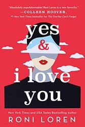 Yes & I Love You By Loren, Roni Paperback