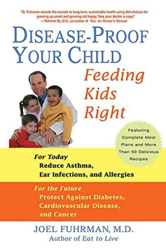 

Disease Proof Your Child By Fuhrman Joel - Paperback