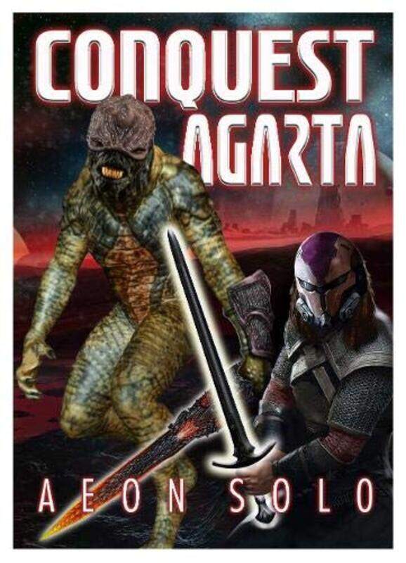 

Conquest Agarta by Aeon Solo-Paperback