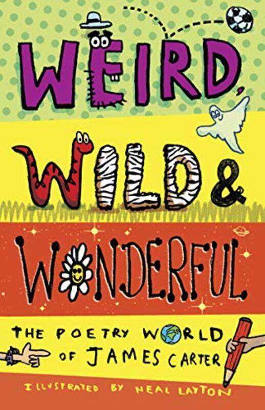 

Weird Wild and Wonderful by James CarterNeal Layton-Paperback