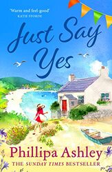 Just Say Yes by Phillipa Ashley-Paperback