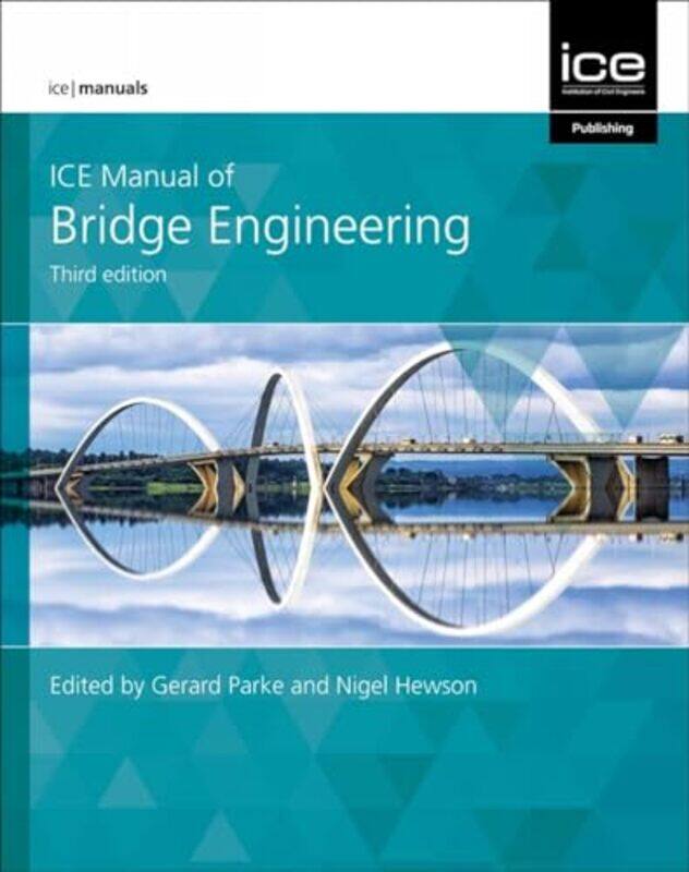 

Ice Manual Of Bridge Engineering by Gerard ParkeNigel Hewson-Hardcover