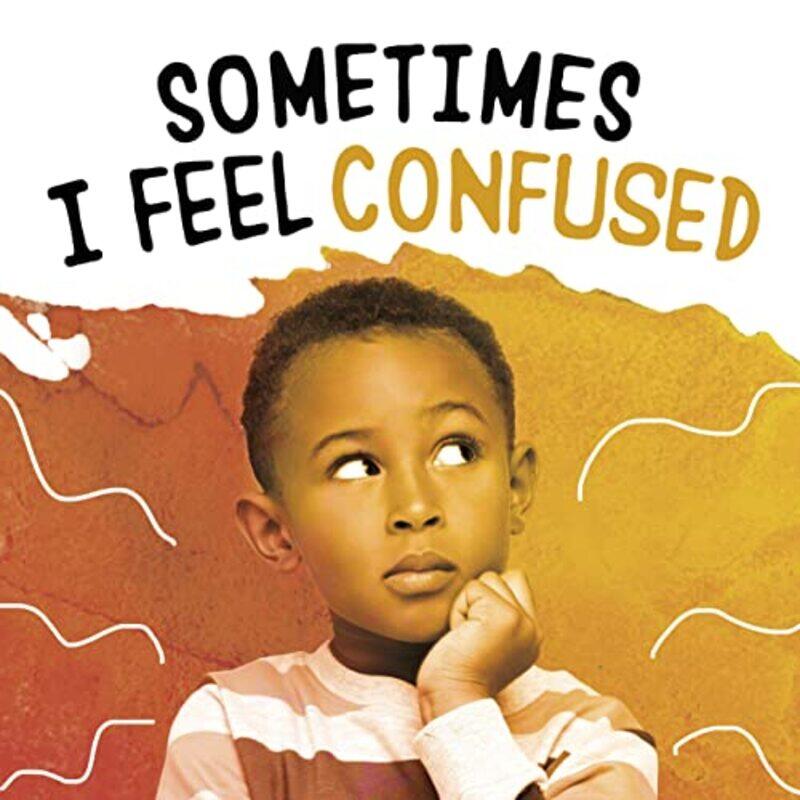 

Sometimes I Feel Confused by Jaclyn Jaycox-Hardcover