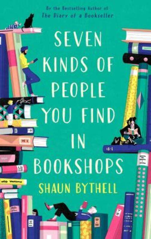 

Seven Kinds of People You Find in Bookshops,Hardcover,ByBythell, Shaun