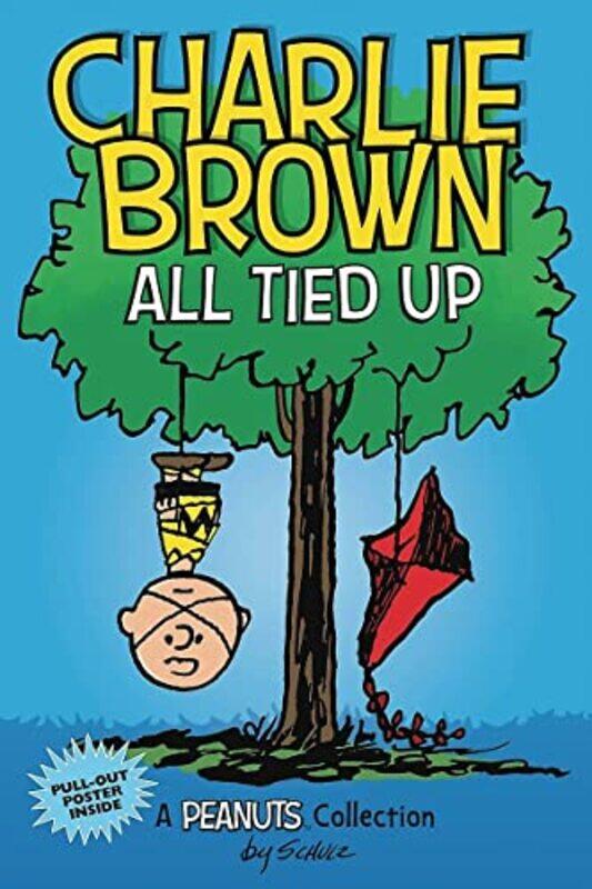 

Charlie Brown All Tied Up by Charles M Schulz-Paperback