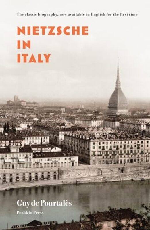 

Nietzsche in Italy by Guy de PourtalesWill Stone-Paperback