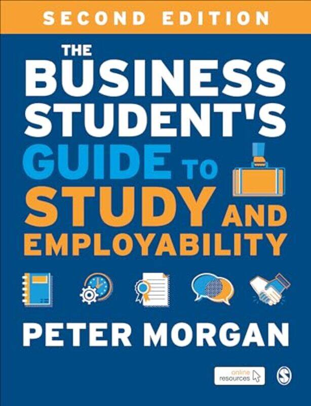 

The Business Students Guide to Study and Employability by Nick Vandome-Paperback