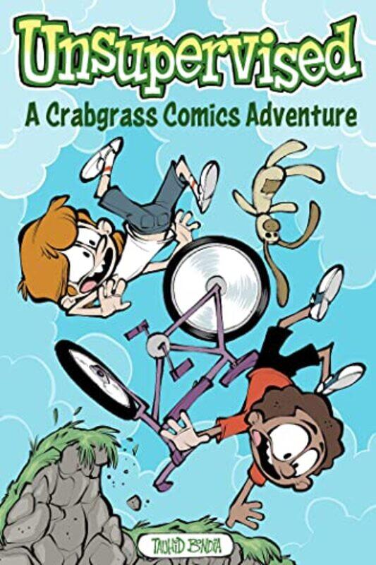 

Unsupervised A Crabgrass Comics Adventure by Tauhid Bondia-Paperback