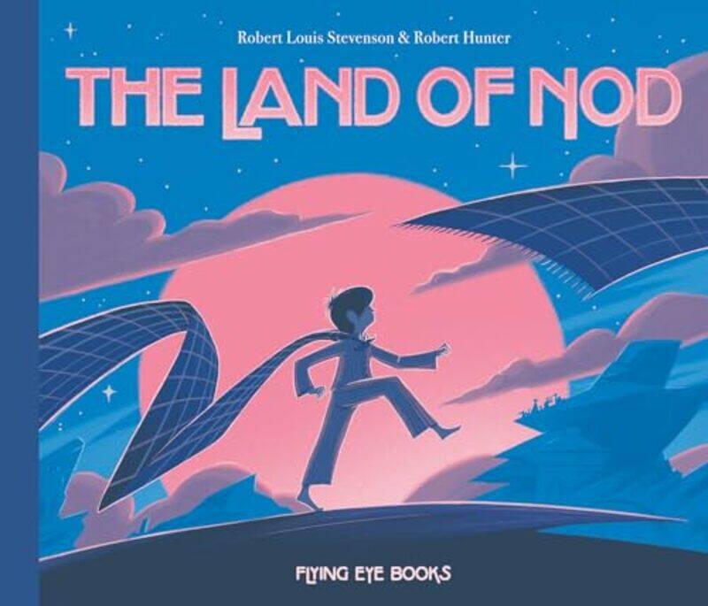 

The Land of Nod by Robert Louis StevensonRobert Hunter-Hardcover