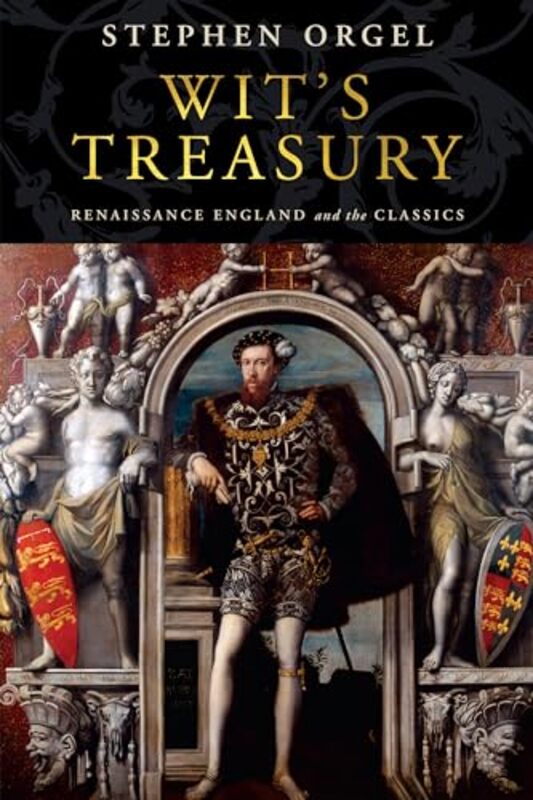 

Wits Treasury by Stephen Orgel-Hardcover