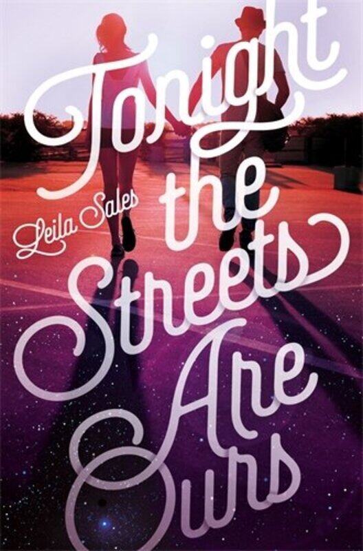 

Tonight the Streets Are Ours, Paperback Book, By: Leila Sales