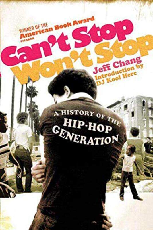 

Cant Stop Wont Stop By Chang Jeff - Paperback