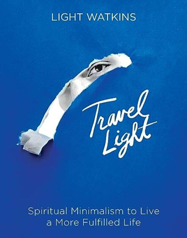 

Travel Light by Light Watkins-Hardcover