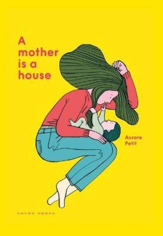 

A Mother Is a House,Hardcover,ByPetit, Aurore - Petit, Aurore - Hahn, Daniel