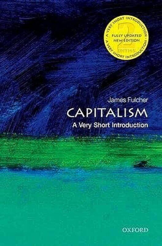 

Capitalism: A Very Short Introduction,Paperback by Fulcher, James (Teaches Sociology at the University of Leicester)