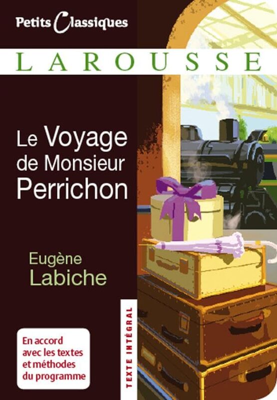 LE VOYAGE DE MONSIEUR PERRICHON by LABICHE EUGENE - Paperback