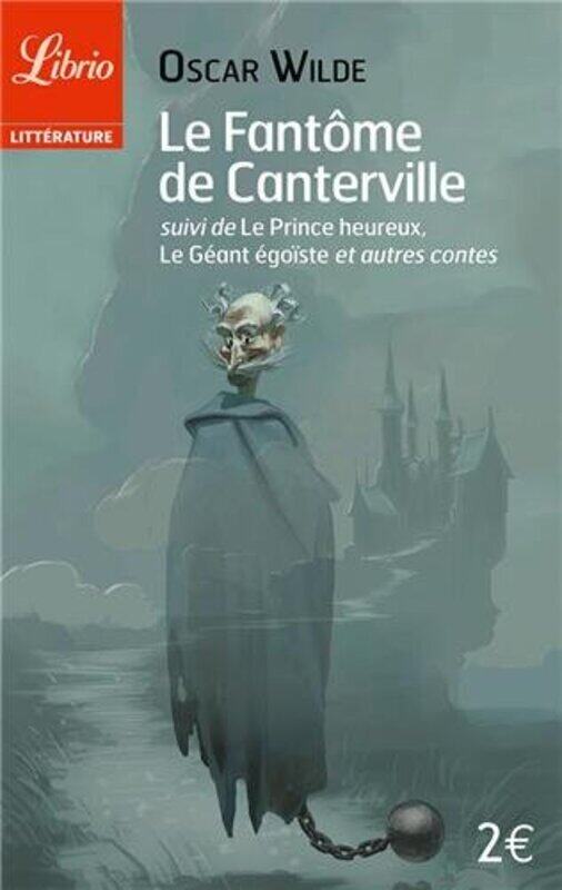 

Le Fant me de Canterville, suivi de "Le Prince heureux - Le G ant Ego ste et autres contes",Paperback by Oscar Wilde