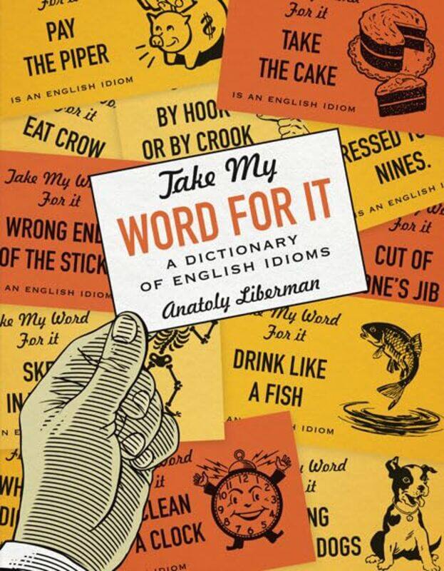 

Take My Word for It by Anatoly Liberman-Paperback
