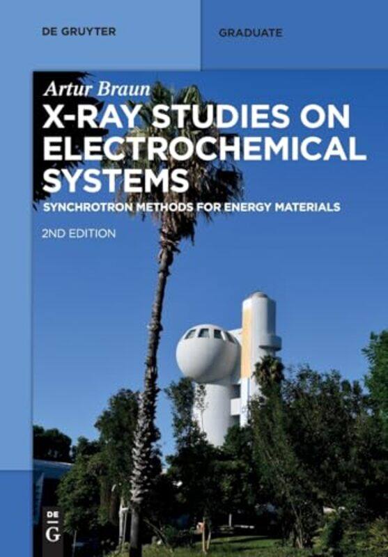 

X Ray Studies On Electrochemical Systems By Braun Artur - Paperback