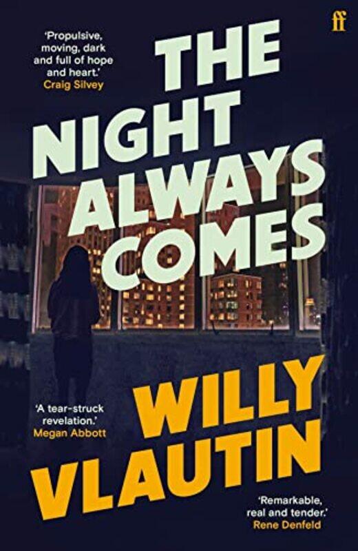 

The Night Always Comes by Willy Vlautin-Paperback