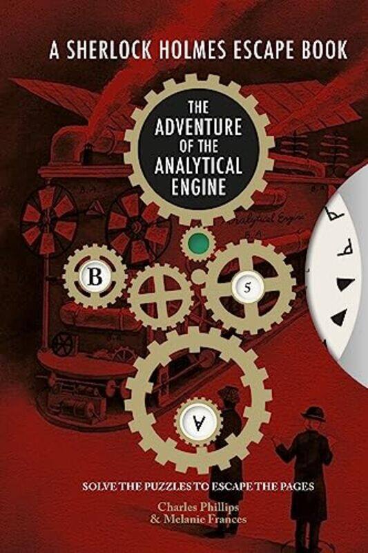 

Sherlock Holmes Escape A The Adventure of the Analytical Engine by Charles PhillipsMelanie Frances-Paperback