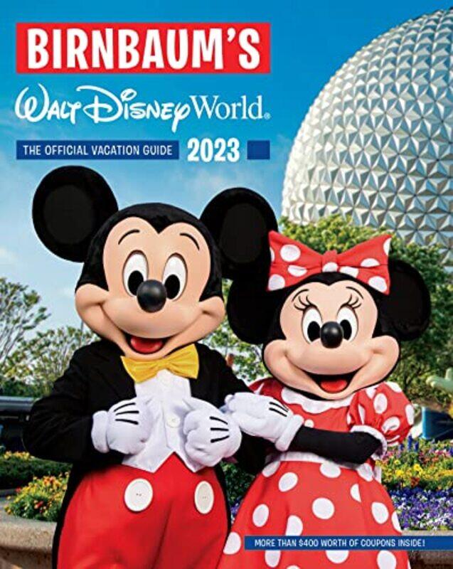 

Birnbaums 2023 Walt Disney World by Birnbaum Guides-Paperback