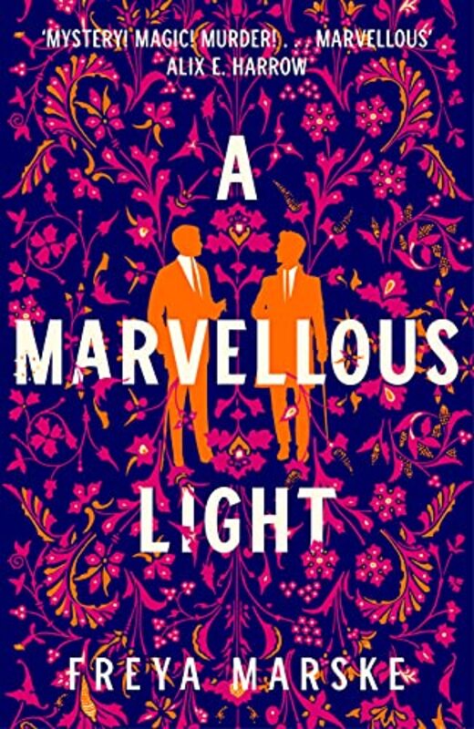 

A Marvellous Light by Freya Marske-Hardcover