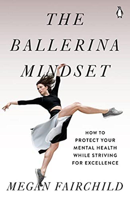 

The Ballerina Mindset by James Taylor-Paperback