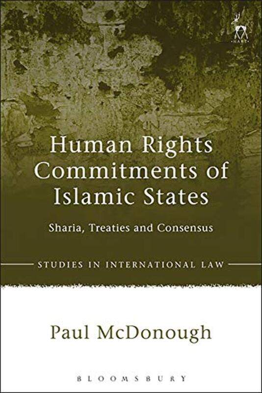 

Human Rights Commitments of Islamic States by Paul McDonough-Hardcover