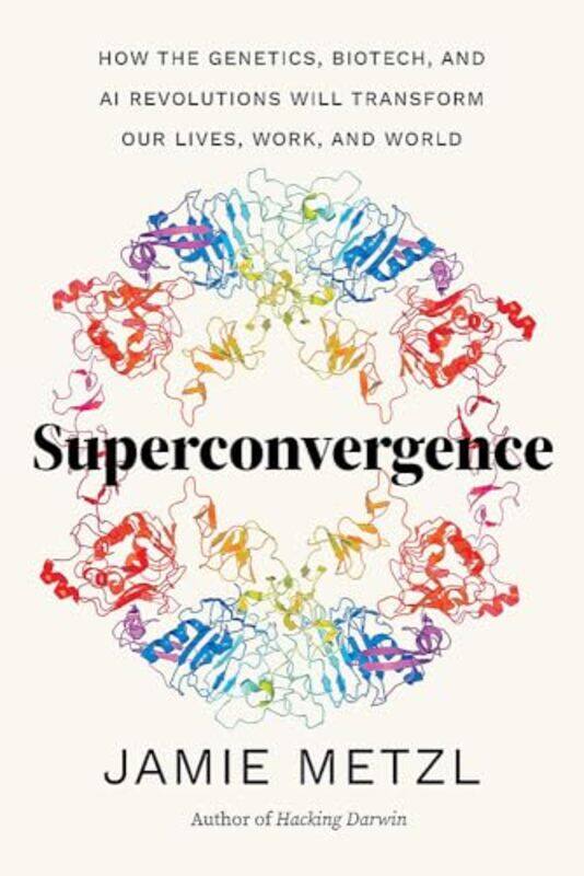 

Superconvergence By Metzl Jamie - Hardcover