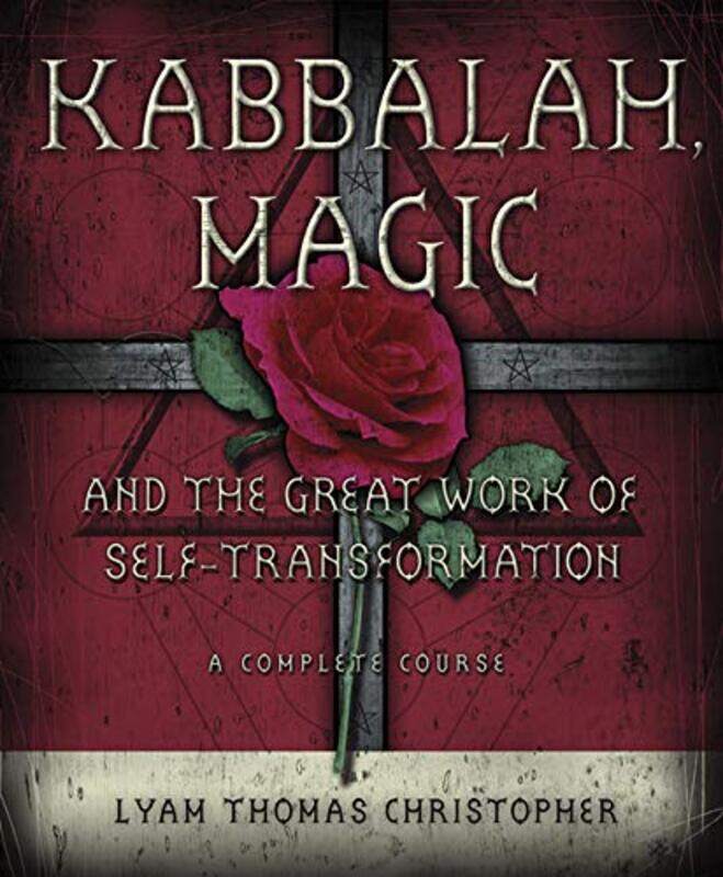 

Kabbalah Magic And The Great Work Of Self By Christopher Lyam Thomas - Paperback