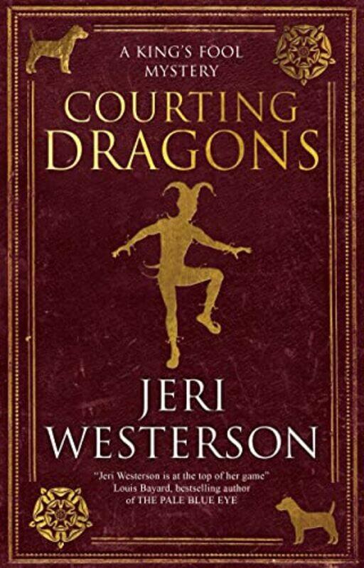 

Courting Dragons by Jeri Westerson-Hardcover