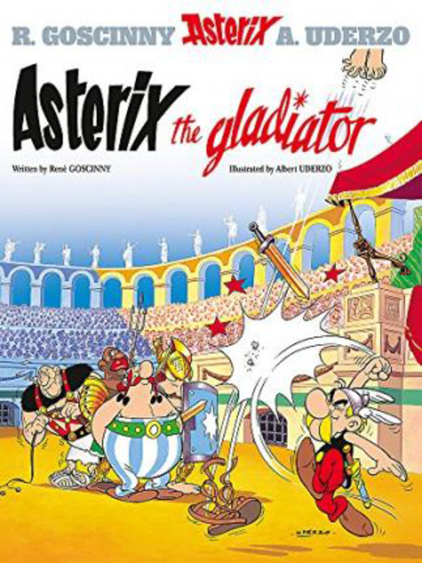 

Asterix: Asterix The Gladiator: Album 4, Hardcover Book, By: Rene Goscinny