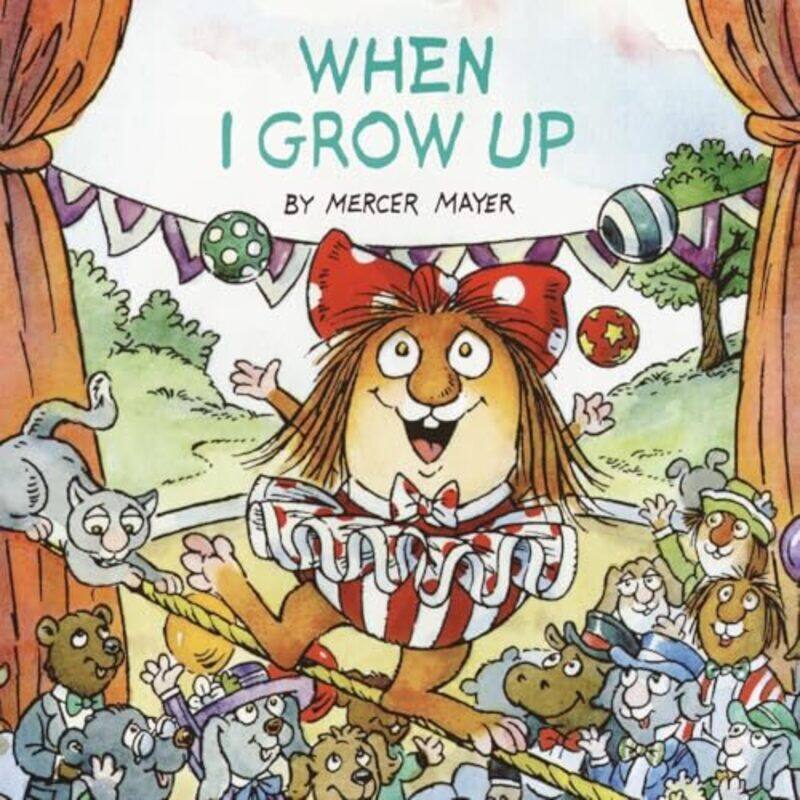 

When I Grow Upittle Critter By Mayer, Mercer - Paperback