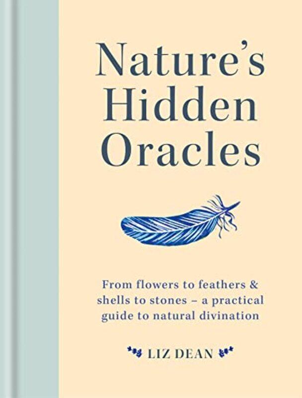 

Natures Hidden Oracles by Simon Holdermann-Hardcover