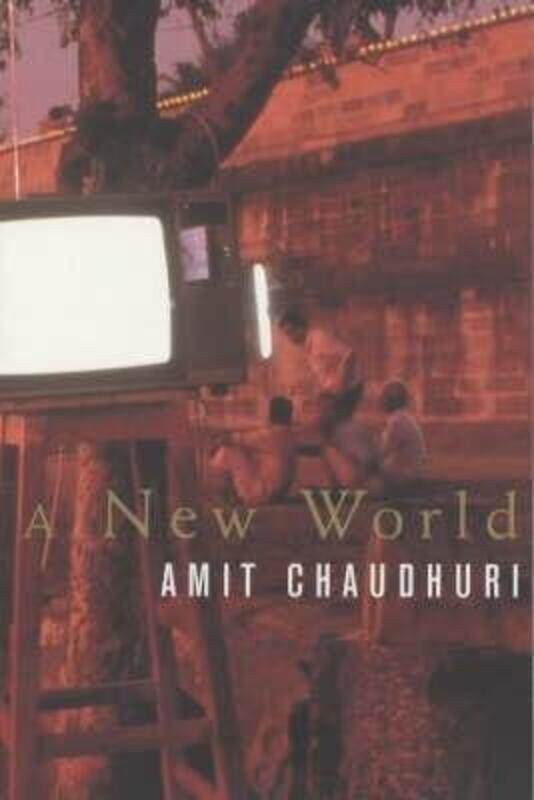 

A New World.paperback,By :Amit Chaudhuri