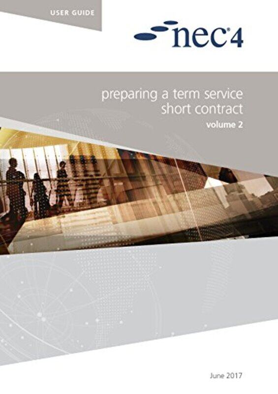 

Nec4 Preparing A Term Service Short Contract by NEC NEC-Paperback