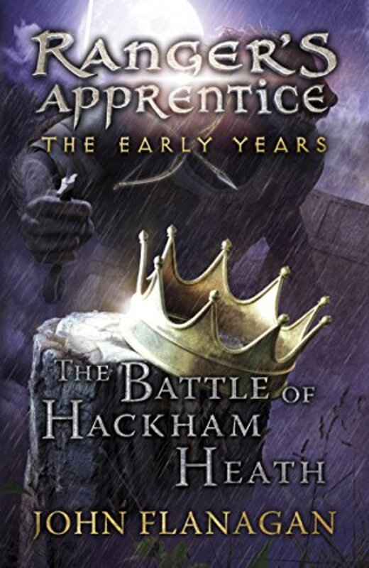 

The Battle of Hackham Heath Rangers Apprentice The Early Years Book 2 by John Flanagan-Paperback