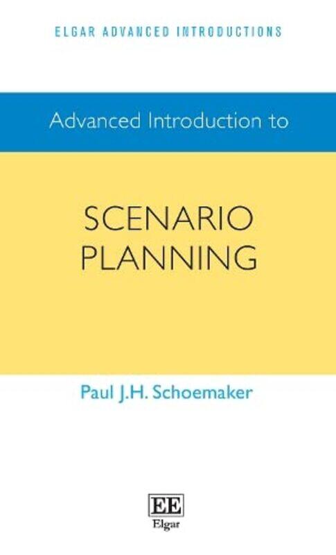 

Advanced Introduction to Scenario Planning,Paperback by Schoemaker, Paul J.H.