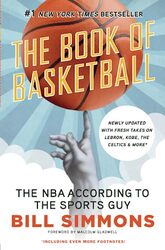 The Book of Basketball: The NBA According to The Sports Guy , Paperback by Simmons, Bill - Gladwell, Malcolm