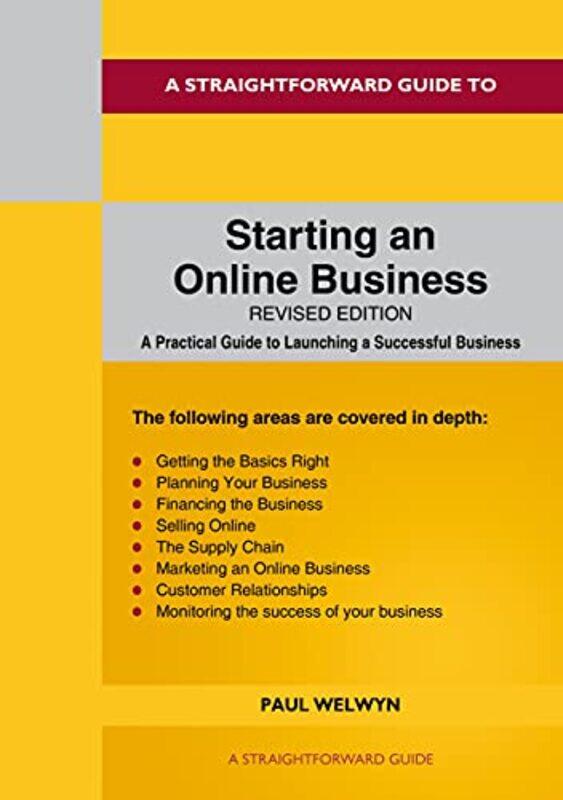 

A Straightforward Guide to Starting An Online Business by Paul Welwyn-Paperback