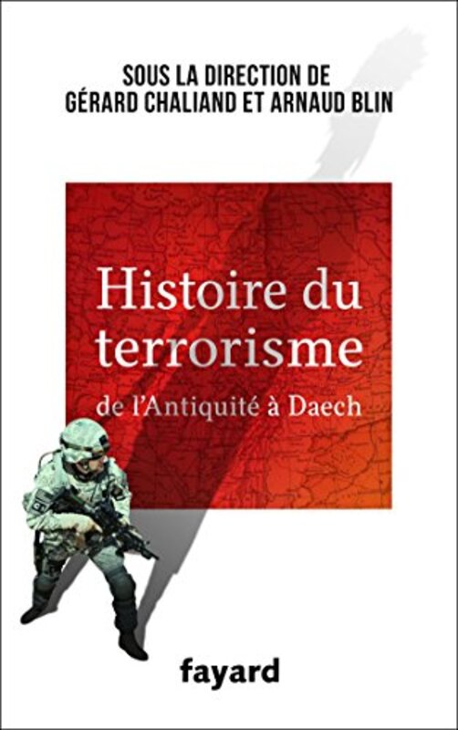 Histoire Du Terrorisme By G Rard Chaliand Paperback