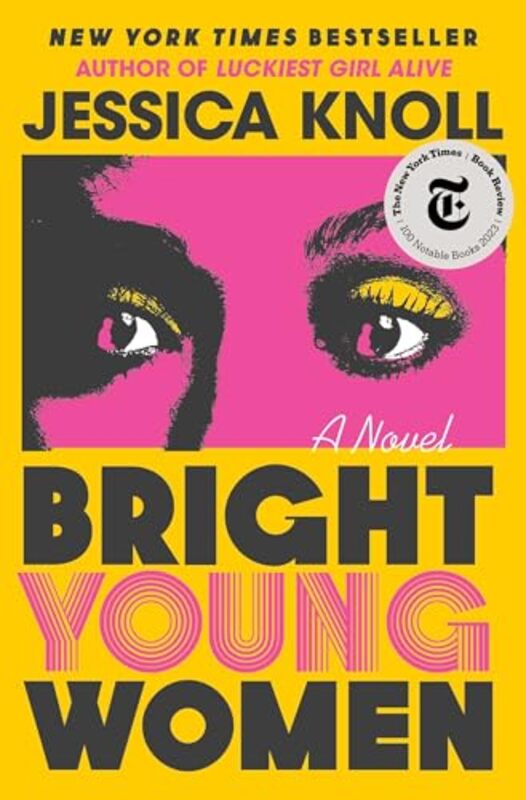 

Bright Young Women by Jessica Knoll..Hardcover