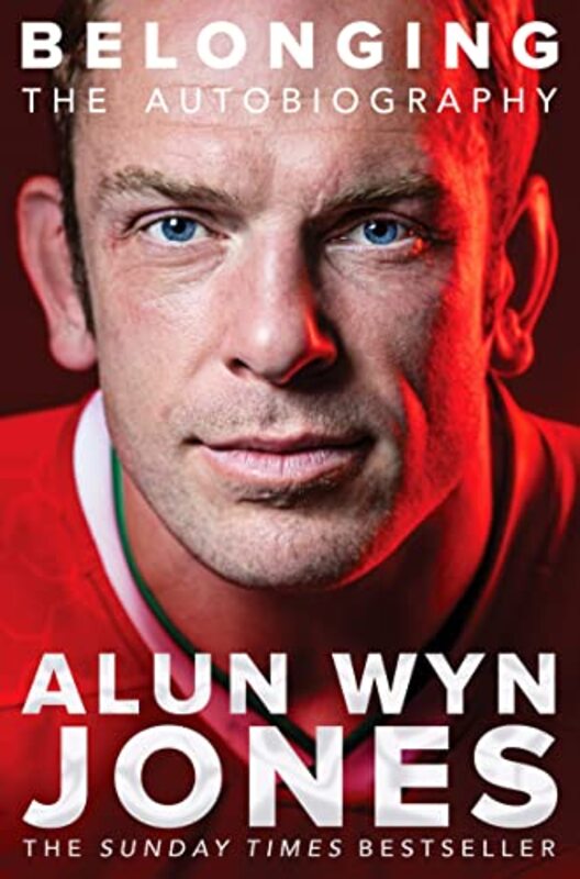 Belonging: The Autobiography,Paperback by Alun Wyn Jones
