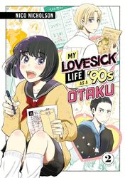 My Lovesick Life as a 90s Otaku 2 by Nico Nicholson-Paperback