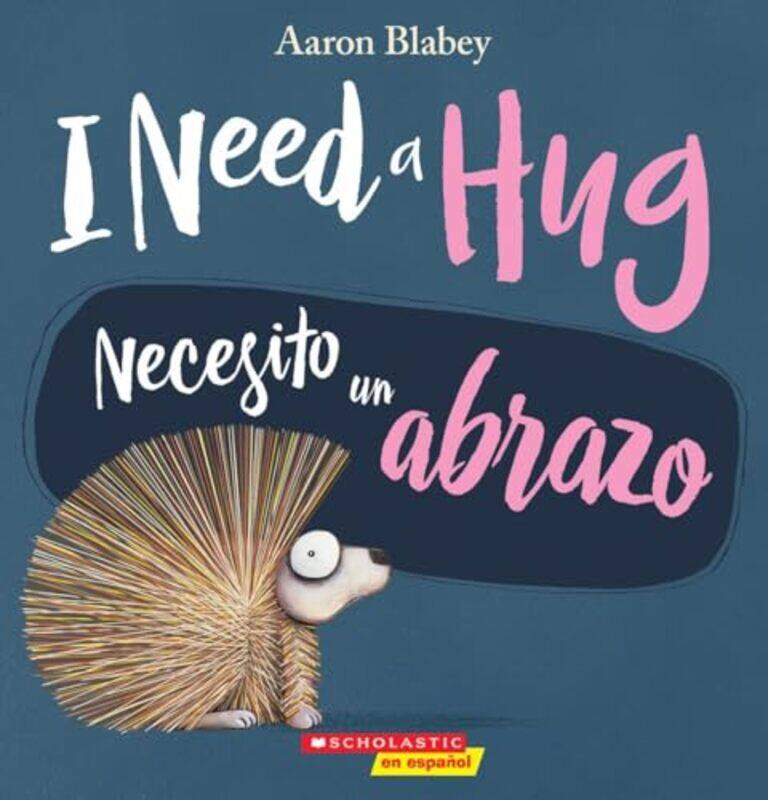 

I Need A Hugnecesito Un Abrazo By Blabey Aaron - Paperback