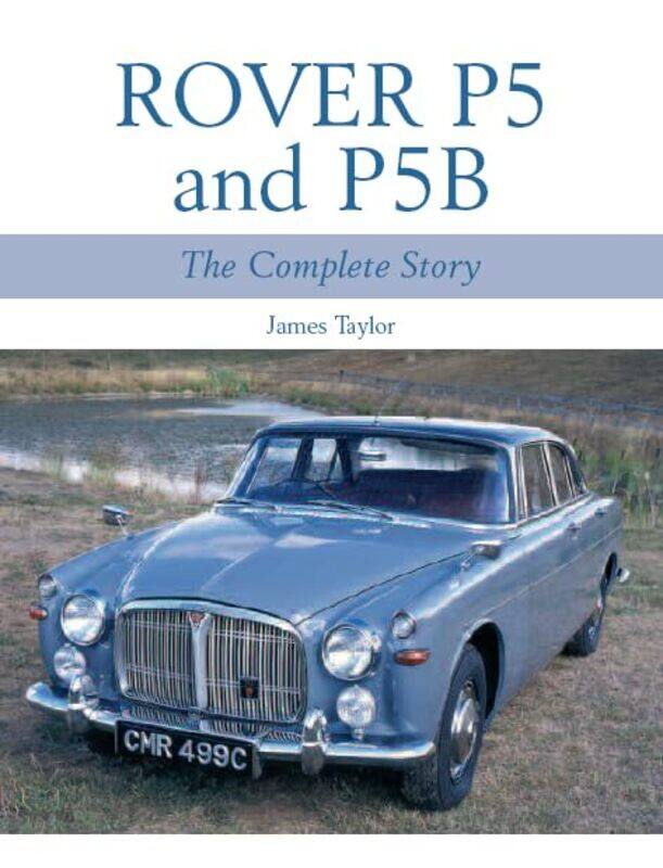 

Rover P5 & P5B by Roy Blatchford-Paperback