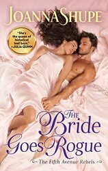 The Bride Goes Rogue by Joanna Shupe-Paperback