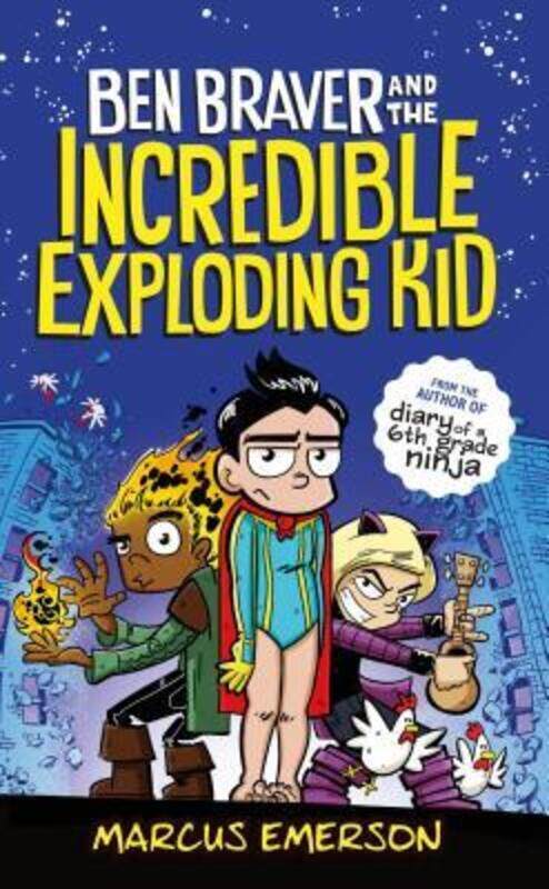 

Ben Braver and the Incredible Exploding Kid.paperback,By :Emerson, Marcus - Emerson, Marcus