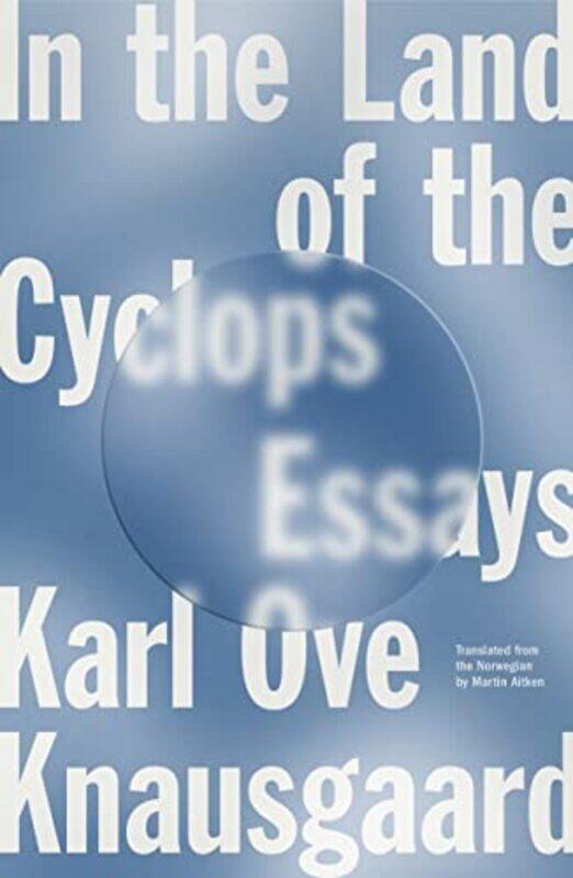 

In the Land of the Cyclops by Karl Ove KnausgaardMartin AitkenIngvild BurkeyDamion Searls-Paperback